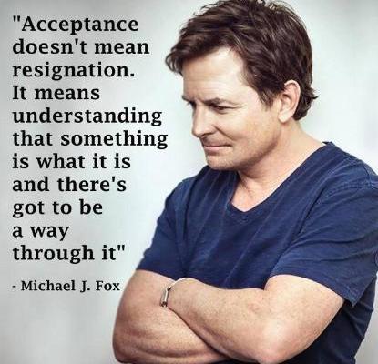 Michael J Fox on Acceptance